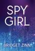 Knyga Spy Girl by Bridget Zinn - Hardback