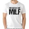 Men's Cotton T-Shirt Streetwear Short Sleeve Birthday Gifts Im With The Milf Husband Boyfriend