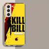 Kill Bill Movie Poster Phone Case For Galaxy A14 A24 A34 A54 Samsung A02S A12 A22 A32 A42 A52 A72 A13 A33 A53 5G A03 A03S A23 A7
