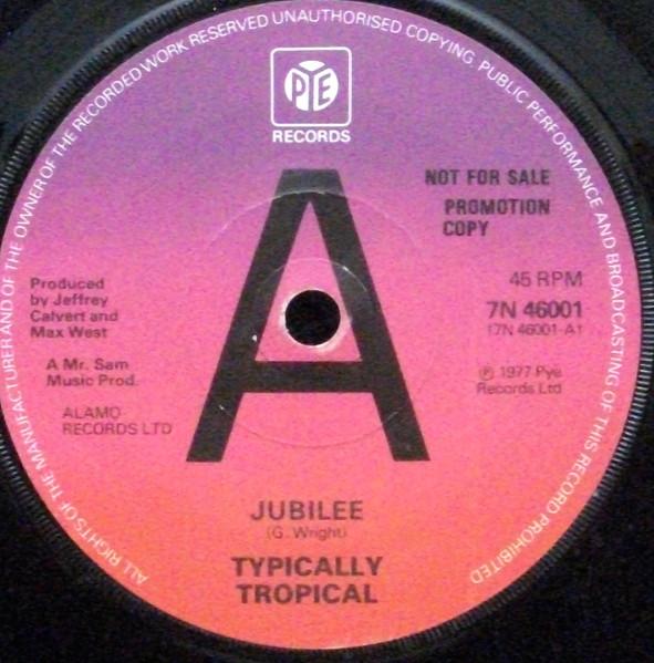 7inch Record TYPICALLY TROPICAL - Jubilee 7N46601PROMO Pye Records 1977 UK Reggae, Ska & Dub Used