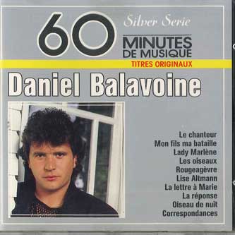 

CD DANIEL BALAVOINE - Silver Serie 8242412 BARCLAY Germany Rock Used