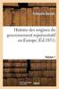 كتاب Histoire Des Origines Du Gouvernement Representatif En Europe. Volume 1