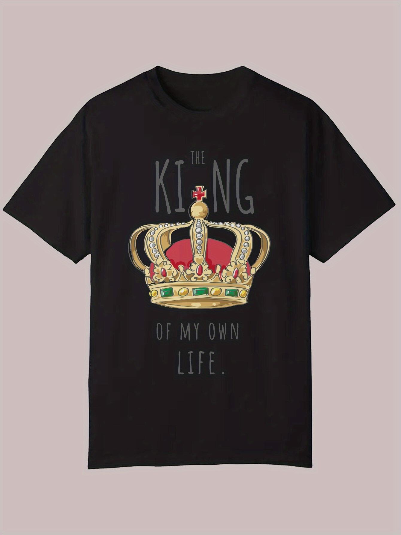 Graphic T-shirt - THE KING OF MY OWN LIFE Crown Design XXXL