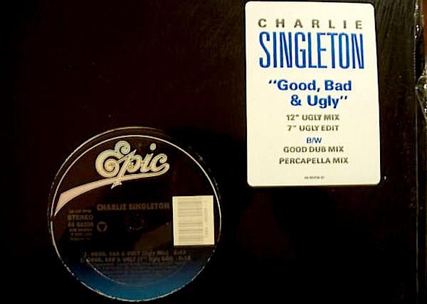 

12inch Record CHARLIE SINGLETON - Good, Bad & Ugly 4968209 Epic 1989 US Dance & Electronica Used