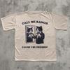 Call Me Ranch Cause I Be Dressin' Funny Graphic Cat Tee, Unisex Cotton Shirt, Silly Cats T shirt, Unhinged Clothes, Meme T shirt