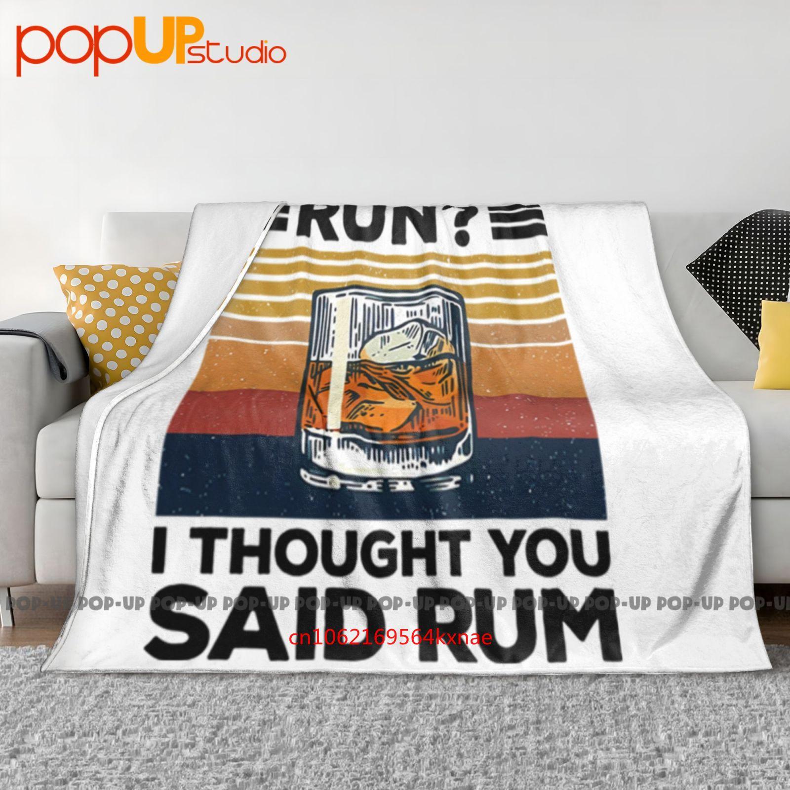 Run I Thought You Said Rum Cocktail Lover Ultra-Soft Blanket Quilt Winter Sofa Cover Bed Covers 30x40in