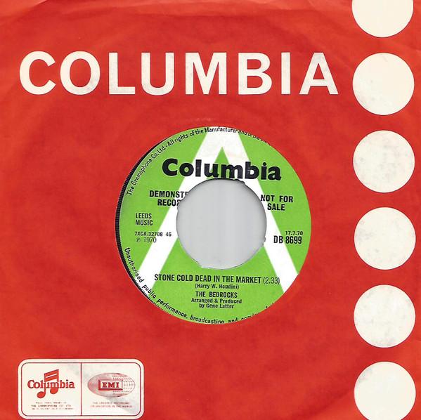 

7inch Record BEDROCKS - Stone Cold Dead In The Market DB8699 Columbia 1970 UK Pop Used
