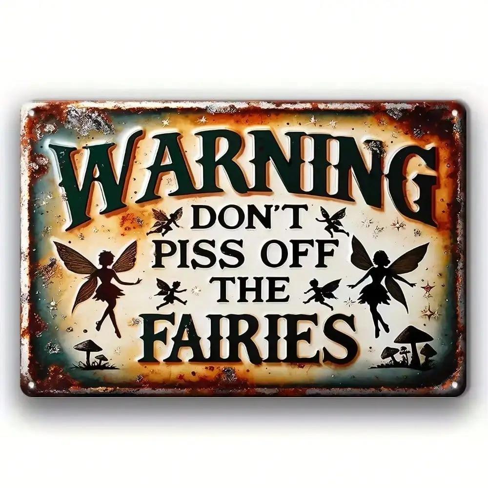 Vintage Fairy Sign Do Not Mess With Fairies 30x20cm Weatherproof Garden Wall Decor