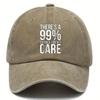 Vintage Distressed Baseball Cap With 99% Chance I Dont Care Print Adjustable Dad Hat Lightweight Cotton For Casual Events
