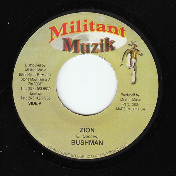 

7inch Record BUSHMAN - Zion NONE Militant Muzik 2007 Jamaica Reggae, Ska & Dub Used