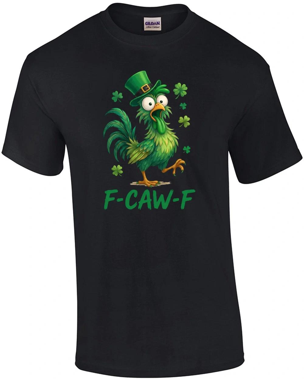 

F-Caw-F St Paddd s Day T-Shirt 3XL