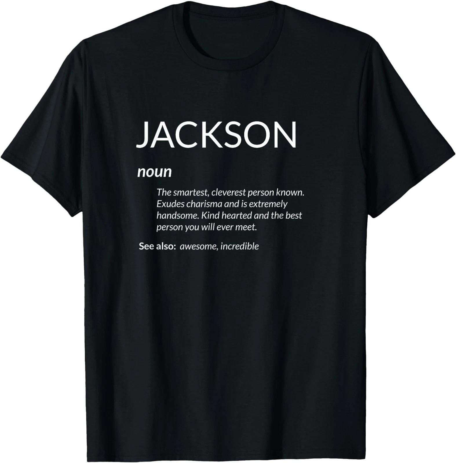 Jackson is The Best Funny Name Definition Jackson T-Shirt 2XL