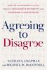 The Agreeing To Disagree : How the Establishment Clause Protects Religious Diversity and Freedom of Conscience Book