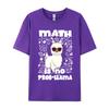 Math Is No Probllama Teacher T Shirts Tops Tees New Arrival Cotton Design Streetwear Boy Graphic T Shirts Unisex Oversized
