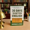 Bview Art Thirty Days To Better English:Learn To Speak and Write More Effectively In Only Fifteen Minutes A Day Study Guide Book