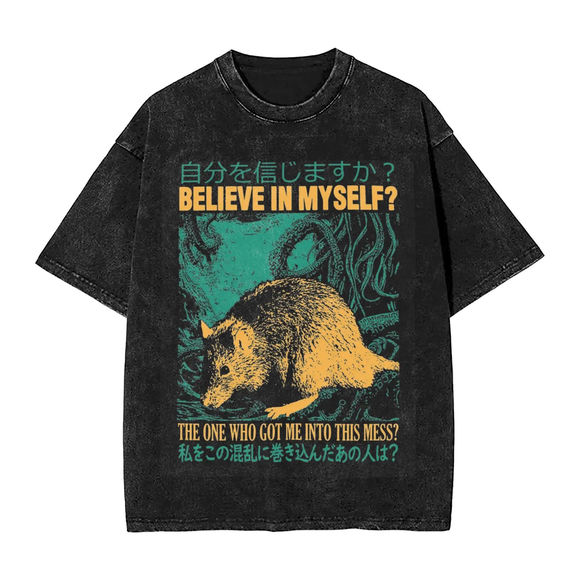 Washed T Shirt BELIEVE IN MYSELF Rat Hip Hop Vintage T-Shirts Harajuku Streetwear Cotton Graphic Printed Tops Tees Men Women S