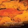 Wild Creature by Joan Margarit Paperback Book 9781780375922