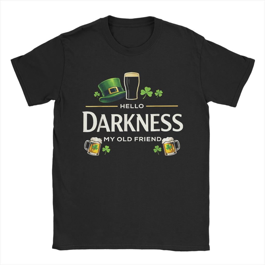 Hello Darkness My Old Friend Funny Irish Shamrock Beer T Shirt Unisexs Pure Cotton Vintage TShirt Crewneck Tees Short Sleeve
