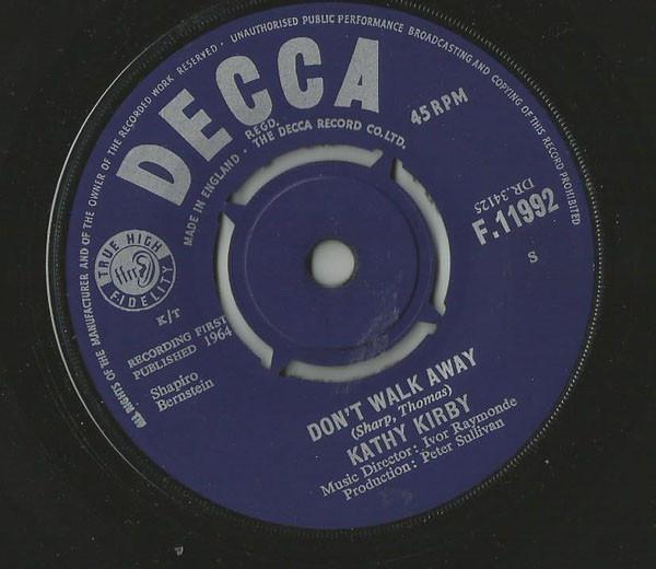 

7inch Record KATHY KIRBY - Don t Walk Away F11992 Decca 1964 UK Rock Used