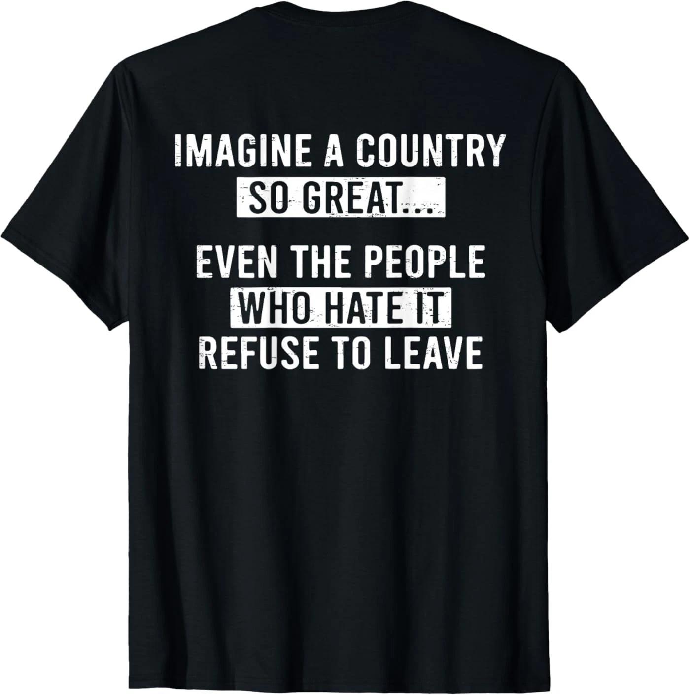 Retro Imagine A Country So Great (ON Back) T-Shirt S