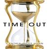 Time Out by Cynthia Giles Hunn Paperback Book 9781664180253