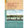 From European Dwelling Settlements to Global Cities:Ports of the Tamil Coast and the Colonial Modernity