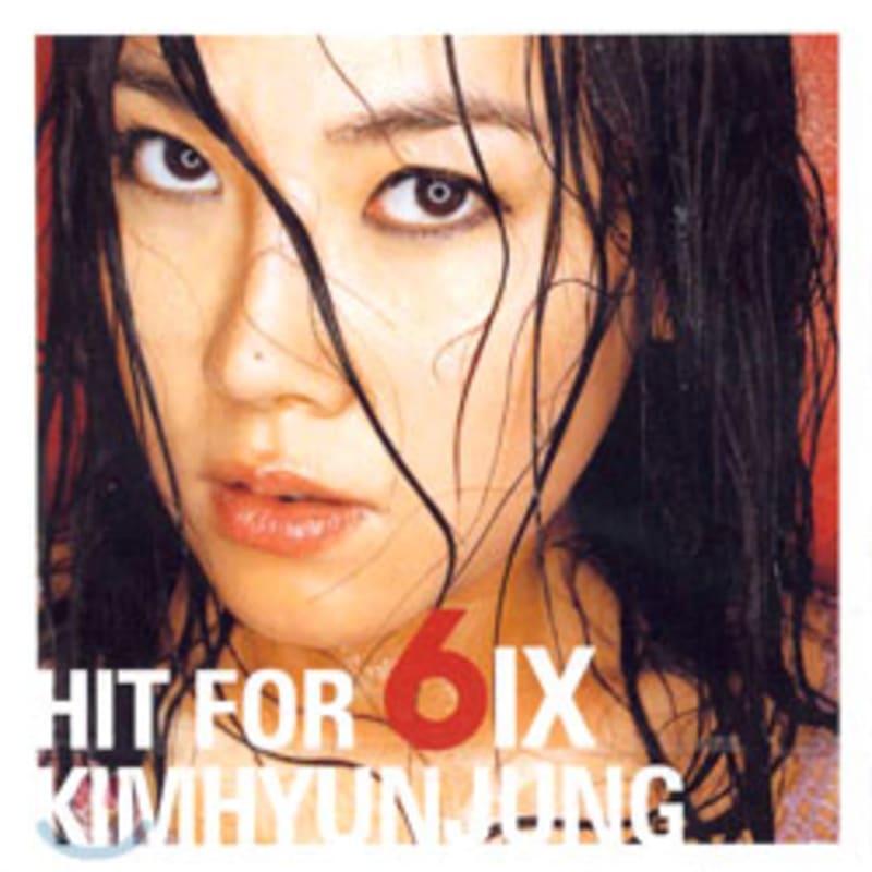 

Kim Hyun-jung s 6th album - Hit For Six