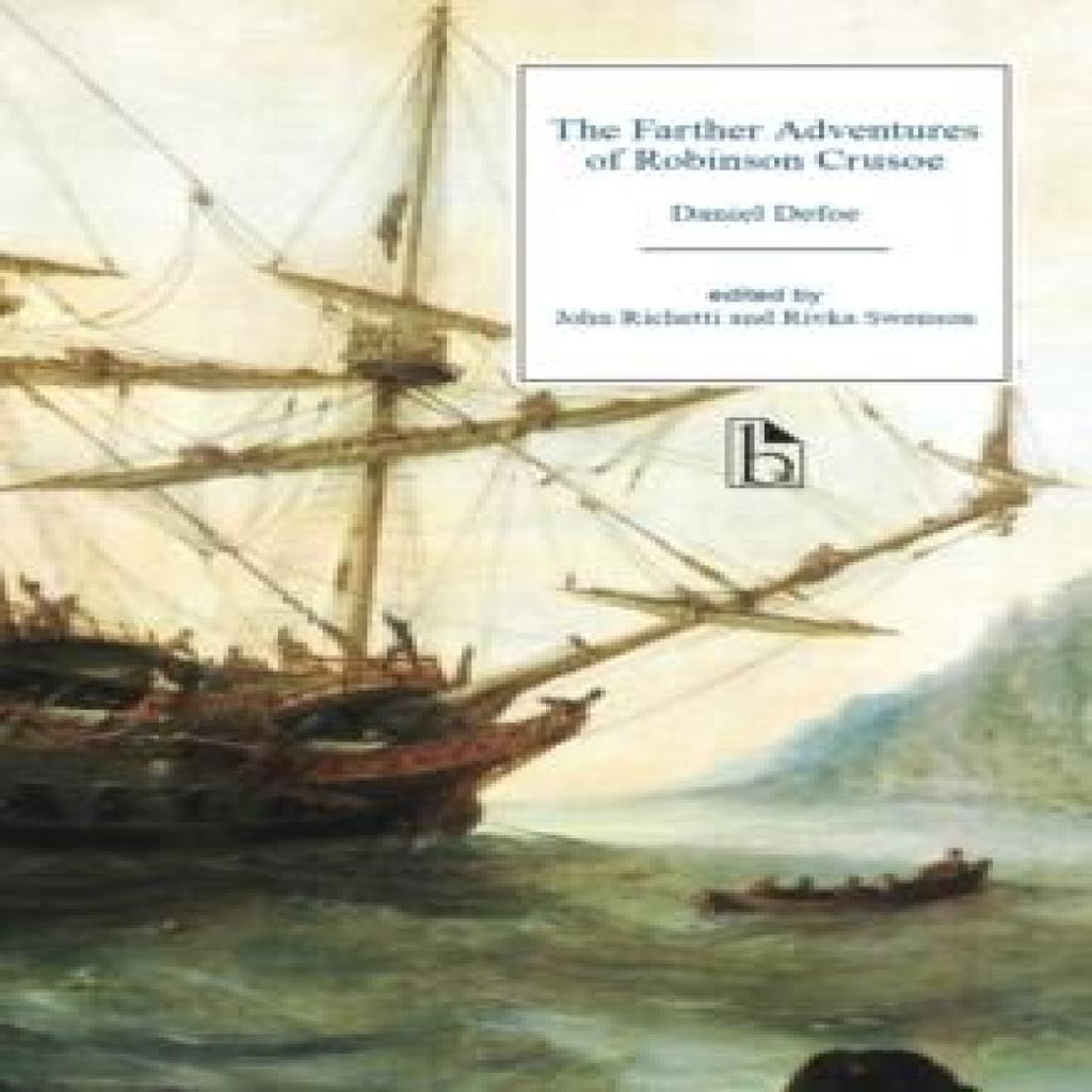 The Farther Adventures of Robinson Crusoe by Daniel Defoe Paperback Book 9781554811151