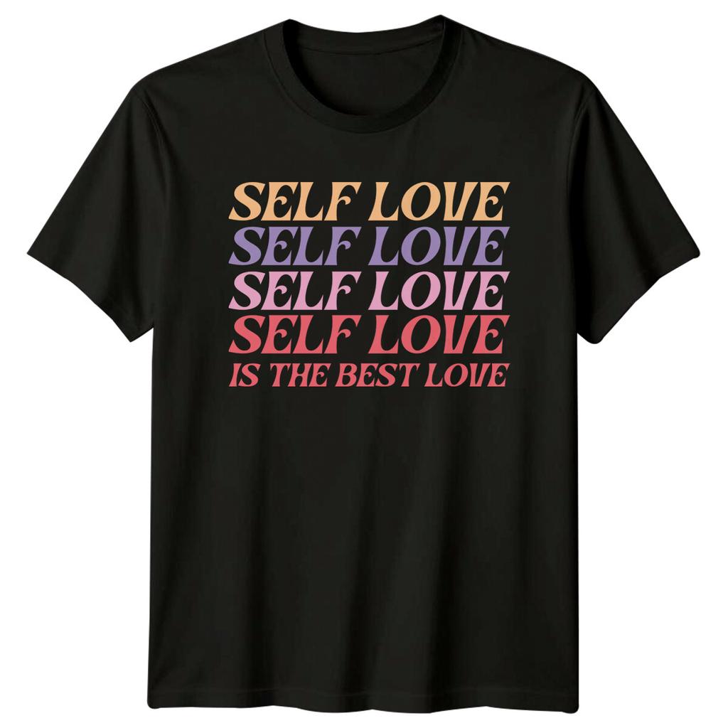Self Love Is The Best Love Slogan Graphic Feminism TShirt