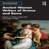 Ancient Women Writers of Greece and Rome by Hallett & Judith... 9780367462529