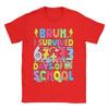 Bruh I Survived 67  33 Days of School 100th Day of School  T Shirt Summer T Shirts Men Cotton O Neck Top Tees ShortSleeved