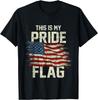 This Is My Pride Flag USA American 4th of July Patriotic Gift Unisex T-Shirt