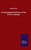 The An Etymological Dictionary of the French Language Book