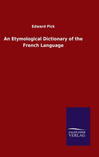 The An Etymological Dictionary of the French Language Book
