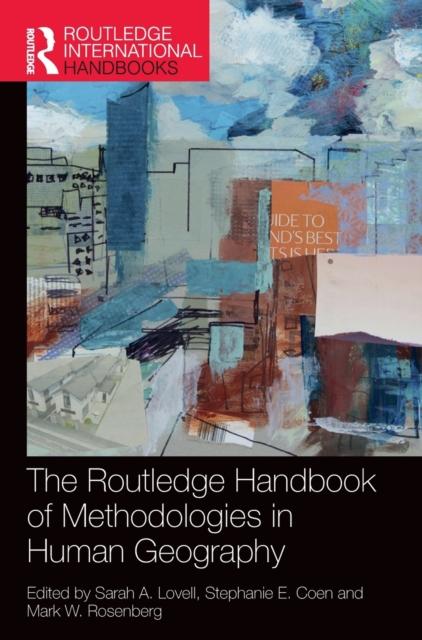 Het Boek The Routledge Handbook of Methodologies In Human Geography