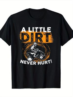Atv Dirt Bike Graphica Little Dirt Never Hurtmotocross Design100 Cotton Summer Oneck Short Sleeve Printed Unisexs Tshirt