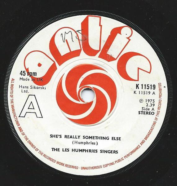 

7inch Record LES HUMPHRIES SINGERS - She s Really Something Else K11519 Antic 1975 UK Pop Used