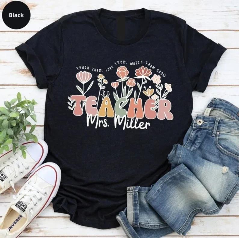 Personalized Floral Teacher Name T Shirt Custom Unisex Appreciation Tee 4XL