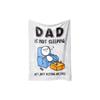 Flannel Blanket with Dad Is Not Sleeping He Is Just Resting His Eyes Print Soft Cozy Material for Sofa or Bed Use Gift for Father