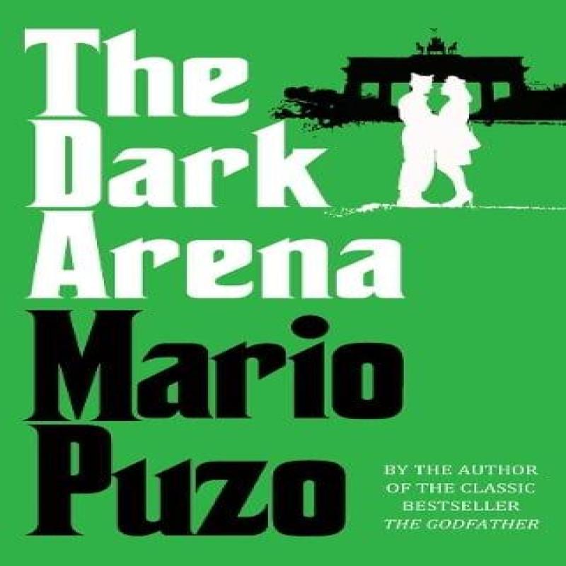 The Dark Arena by Mario Puzo Paperback Book 9780099557586