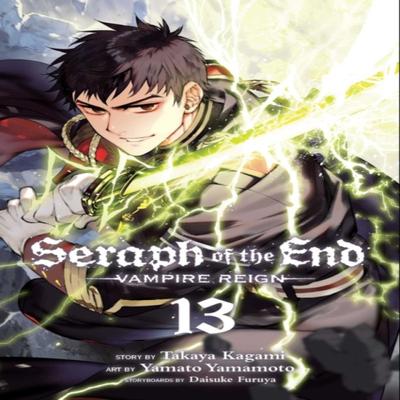 Seraph of the End Vol. 13 by Takaya Kagami Paperback Book 9781421596518