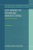 Bok Data Mining for Design and Manufacturing : Methods and Applications : 3