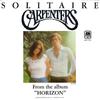 7palcový záznam CARPENTERS Solitaire 1721S AM Records 1975 US Pop Použitý