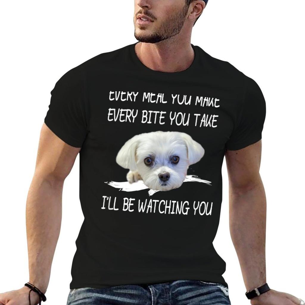 Funny Maltese Dog Watching Owner Quote Puppy Mom Dad Gift T-Shirt UV Sun Protection Tee Shirt