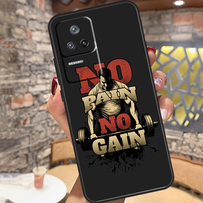No Pain No Gain Gym Fitness Case For Xiaomi 14 Ultra 15 13 11T 12T 13T 14T Pro POCO X3 X5 X6 X7 Pro M6 F5 F6 Pro Cover