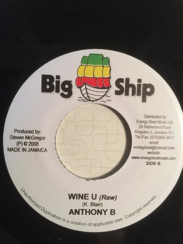 

7inch Record ANTHONY B - Wine U NONE Big Ship 2008 Jamaica Reggae, Ska & Dub Used