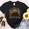 Pretty, Pretty Pretty Good Sunset Retro Vintage Tshirt Men Women Unisex T-Shirt Unisex T-Shirt