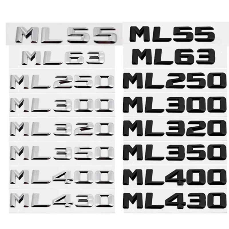 3D ABS Car Rear Trunk Sticker Tail Letter Badge Emblem for Mercedes Benz Style ML55 ML63 ML250 ML300 ML320 ML350 ML400 ML430