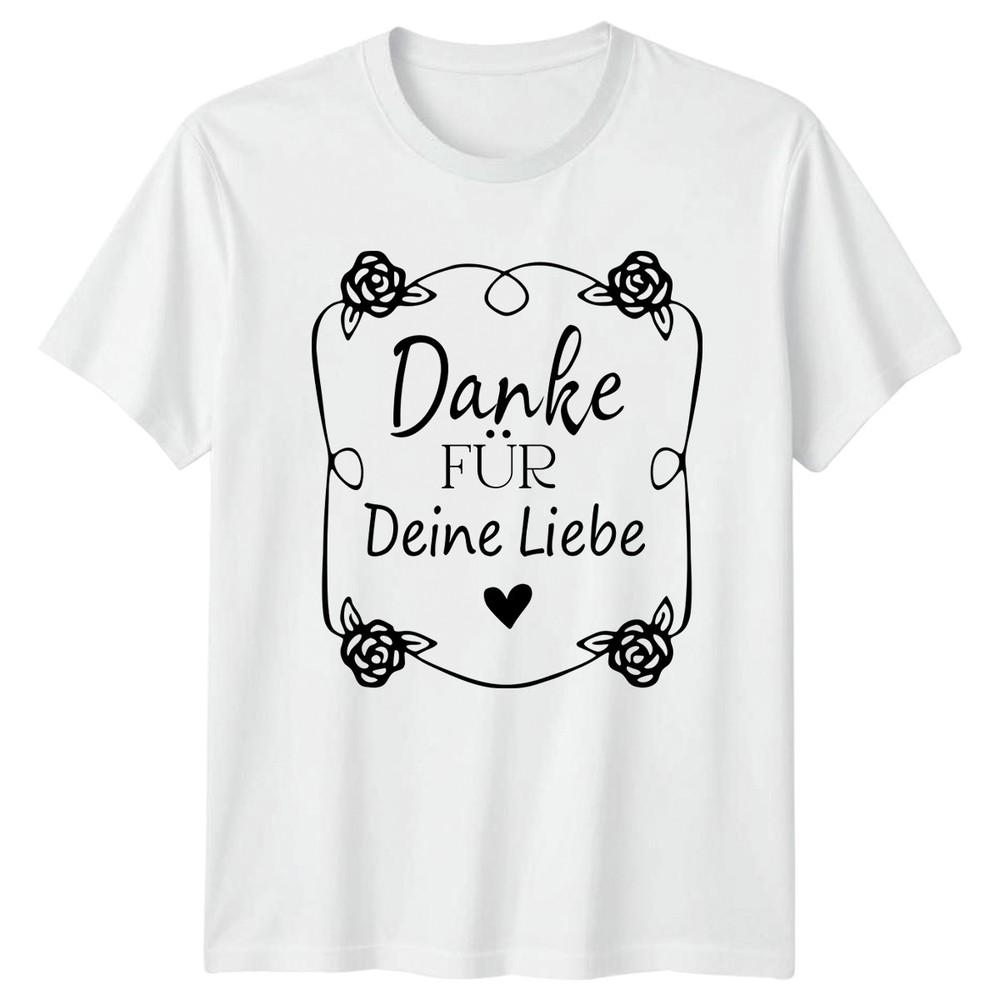 Danke Fr Deine Liebe Unisexs TShirt GerUnisex Love Gratitude Valentines Day Gift S