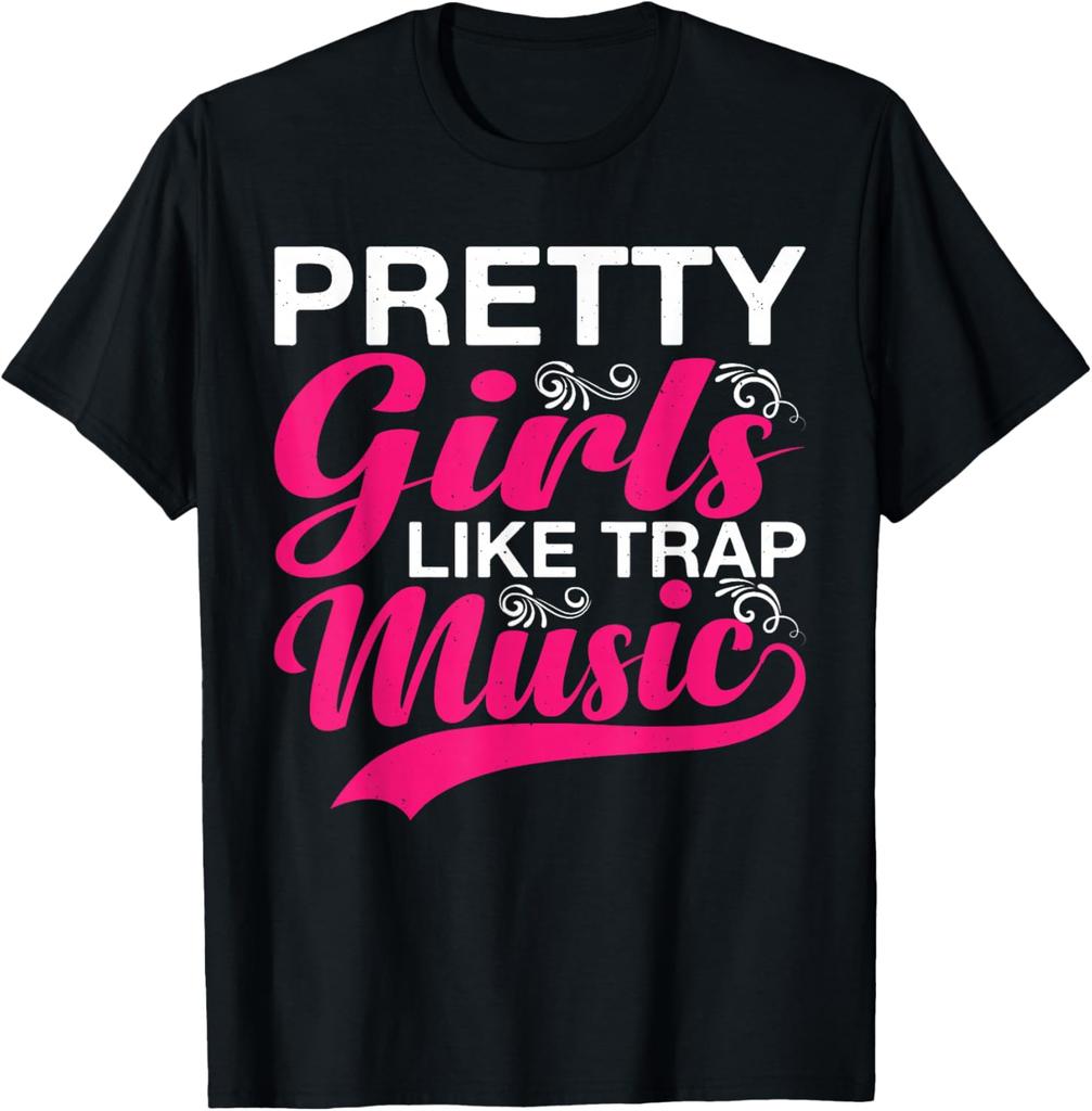 Hübsche Mädchen mögen Trap-Musik ||-- T-Shirt